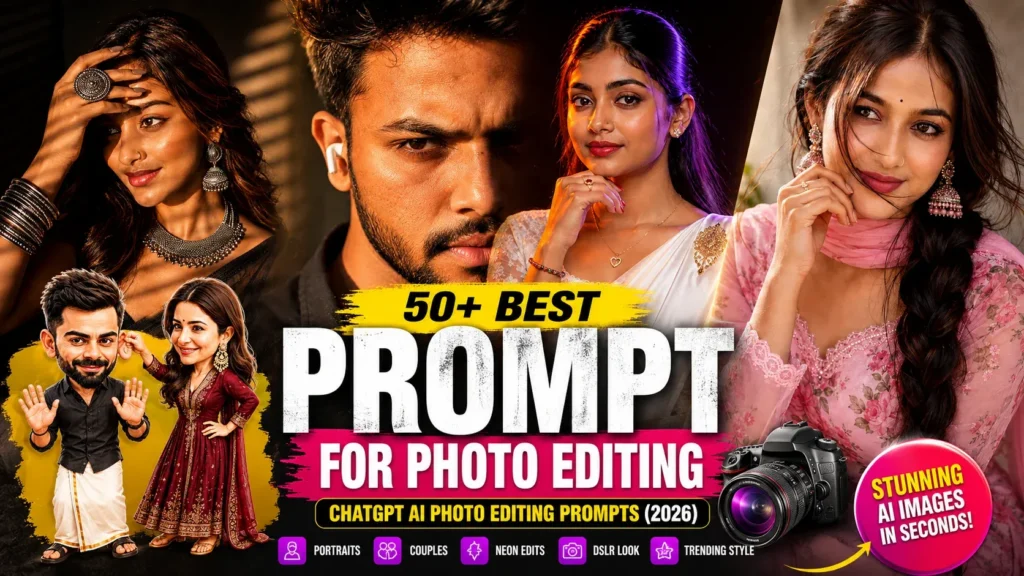 50+ Best Prompt for Photo Editing in ChatGPT (2026 Guide)
