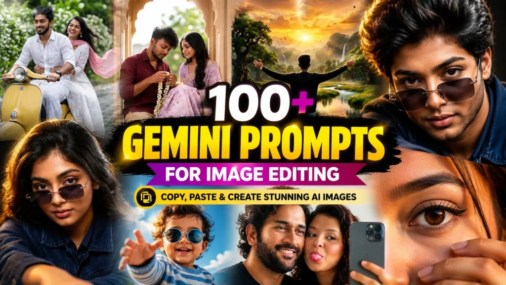 Gemini Prompts for Image Editing 2026 (Viral Boy, Girl & Couple Prompts)